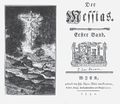 Trattnerův patisk Klopstockových zpěvů (Wien 1771–1773). Klopstock, Friedrich Gottlieb: Der Messias (Wien, Johann Thomas von Trattner 1771–1773). Patisk vydání 1748 doplněný zde ve čtvrtém svazku (1773) o nový autorův text. Fronstipis a titulní strana prvního svazku (1771). Na titulní straně Trattnerův signet s personifikovanou Typografií. Antikvariát Meissner (Praha).